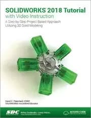 Image of SOLIDWORKS 2018 Tutorial with Video Instruction