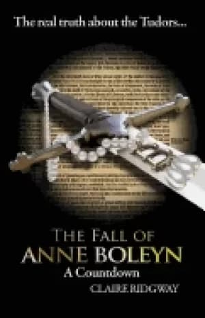 Image of fall of anne boleyn a countdown
