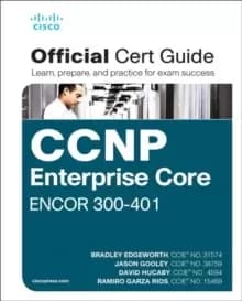 Image of CCNP and CCIE Enterprise Core ENCOR 350-401 Official Cert Guide