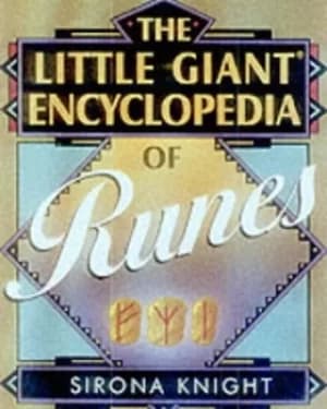 Image of The little giant encyclopedia of runes by Sirona Knight