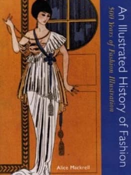 Image of An Illustrated History of Fashion by Alice Mackrell Hardback