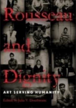 Image of Rousseau and Dignity by Julia V. Douthwaite Hardback