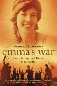 Image of Emma's War : Love, Betrayal and Death in the Sudan