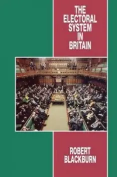 Image of The Electoral System in Britain by R. M. Blackburn Book