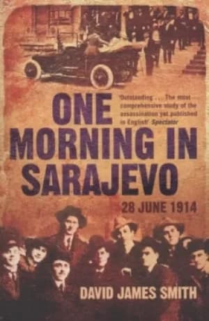Image of One morning in Sarajevo by David James Smith