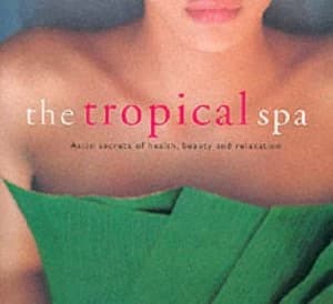 Image of The Tropical Spa by Sophie Benge and Luca Invernizzi Paperback