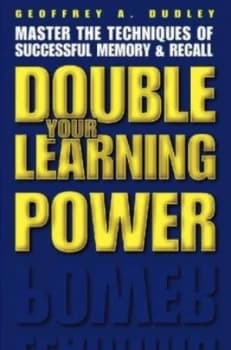 Image of Double Your Learning Power by Geoffrey a Dudley Paperback