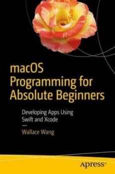 Image of Macos Programming for Absolute Beginners by Wallace Wang Book