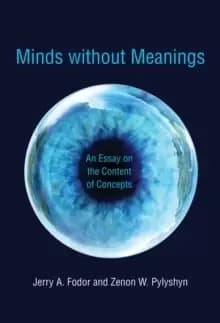 Image of Minds without Meanings : An Essay on the Content of Concepts