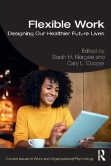 Image of Flexible Work : Designing our Healthier Future Lives