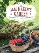 Image of jam makers garden grow your own seasonal preserves