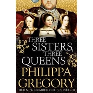 Image of Three Sisters, Three Queens (Paperback/softback, 2017)