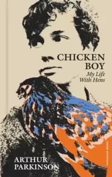 Image of Chicken Boy : My Life With Hens