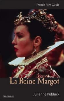Image of La Reine Margot by Julianne Pidduck Book