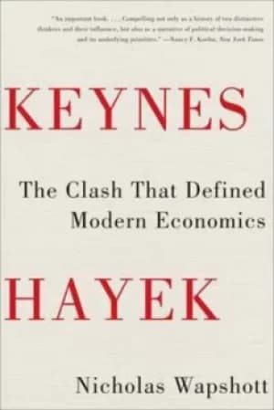 Image of Keynes Hayek by Nicholas Wapshott