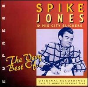 Image of The Very Best of Spike Jones & His City Slickers by Spike Jones & His City Slickers CD Album