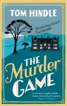 Image of The Murder Game : A gripping murder mystery from the author of A Fatal Crossing