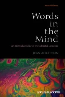 Image of Words in the Mind : An Introduction to the Mental Lexicon