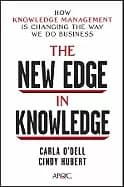 Image of new edge in knowledge how knowledge management is changing the way we do bu