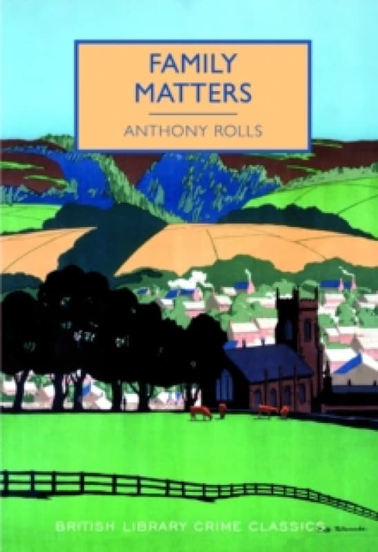 Image of Family Matters by Anthony Rolls Paperback