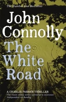 Image of The White Road by John Connolly Paperback