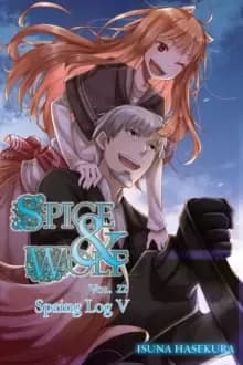 Image of Spice and Wolf, Vol. 22 (light novel)