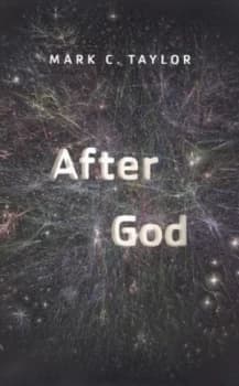Image of After God by Mark C. Taylor Book