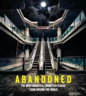 Image of Abandoned by