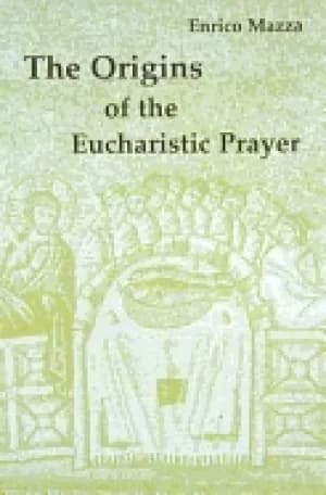 Image of origins of the eucharistic prayer