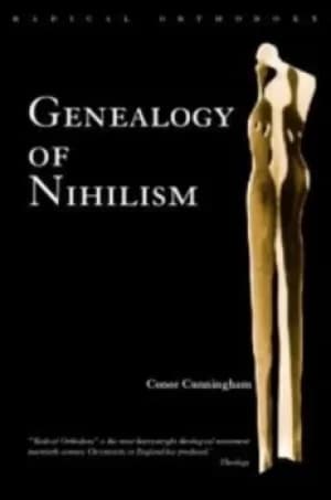 Image of Genealogy of nihilism by Conor Cunningham