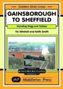 Image of Gainsborough To Sheffield : From Brigg and Torksey