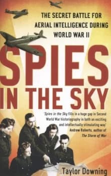 Image of Spies in the Sky by Taylor Downing Paperback