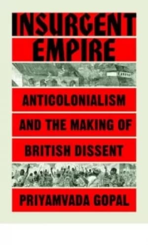 Image of Insurgent empire by Priyamvada Gopal