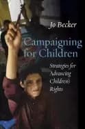 Image of campaigning for children strategies for advancing childrens rights