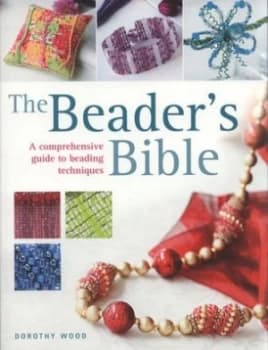 Image of The Beaders Bible by Dorothy Wood Hardback