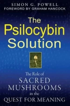 Image of The psilocybin solution by Simon G. Powell