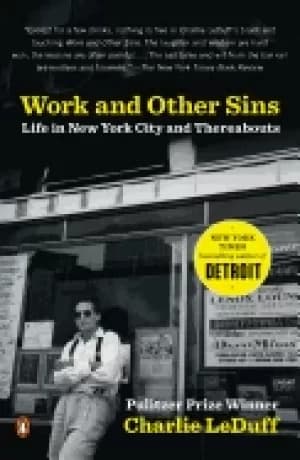 Image of work and other sins life in new york city and thereabouts