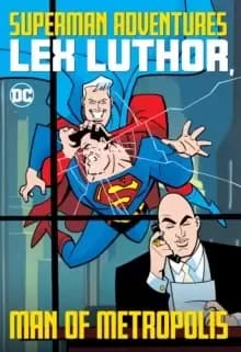 Image of Superman Adventures: Lex Luthor, Man of Metropolis