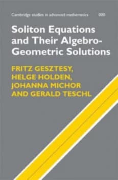 Image of Soliton Equations and Their Algebro-Geometric Solutions. Vol. 2 1+1 -Dimensional Discrete Models by Fritz Gesztesy Hardback