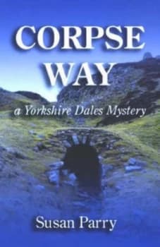 Image of Corpse Way by Susan J Parry Paperback