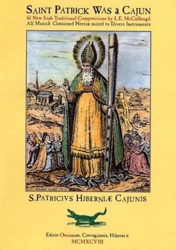 Image of Saint Patrick Was a Cajun by L. E Mccullough Paperback
