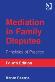 Image of Mediation in Family Disputes : Principles of Practice