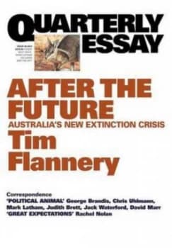 Image of After the Future by Tim Flannery Paperback