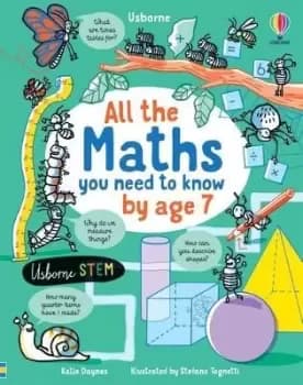 Image of All the Maths You Need to Know by Age 7 by Katie Daynes
