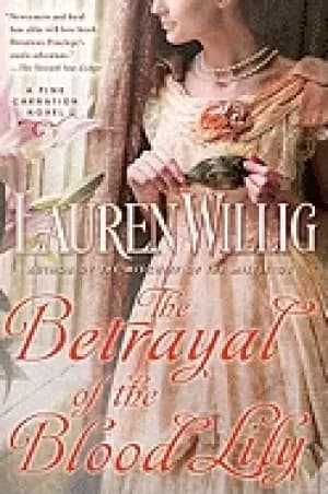 Image of betrayal of the blood lily a pink carnation novel