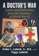 Image of doctors war letters and reflections from the frontlines of world war ii
