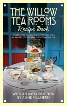 Image of The Willow Tea Rooms recipe book by Willow Tea Rooms