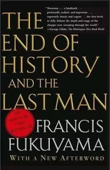 Image of End of History and the Last MA by Francis Fukuyama