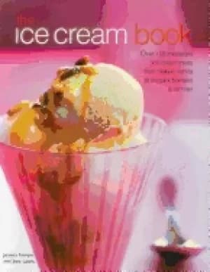 Image of ice cream book over 150 irresistible ice cream treats from classic vanilla