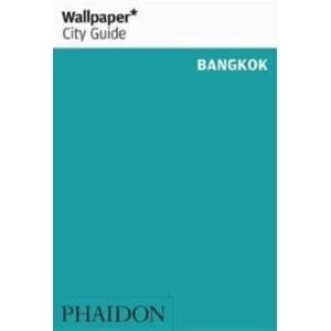 Image of Wallpaper* City Guide Bangkok